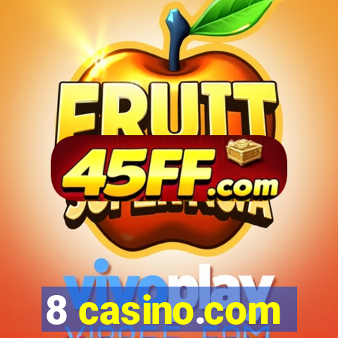 8 casino.com